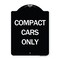 Signmission Compact Cars Only Heavy-Gauge Aluminum Architectural Sign, 24" x 18", BW-1824-24248 A-DES-BW-1824-24248 - alternate 1